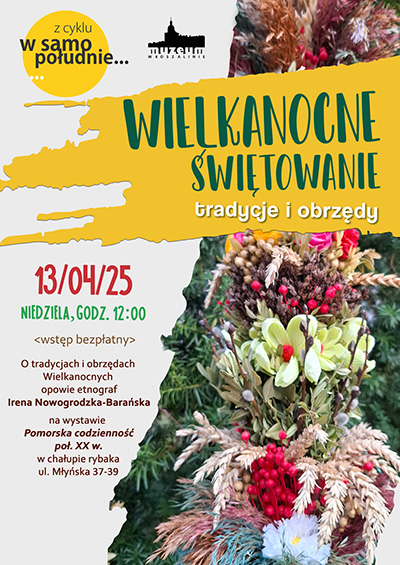 Relacja ze spotkania z cyklu "W samo południe" poświęconemu tradycjom i obrzędom wielkanocnym.