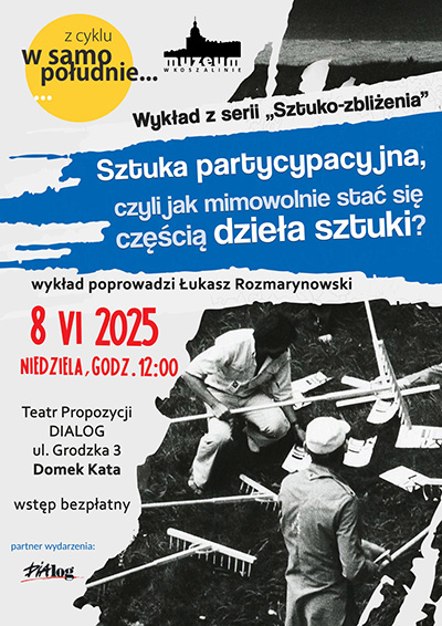 Zaproszenie na spotkanie w "Samo południe" na wykład z serii "Sztuko-zbliżenia".